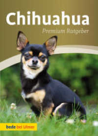 Chihuahua (Premium Ratgeber) （überarb. Aufl. 2010. 128 S. bede-Nr. BP 004. 24.2 cm）