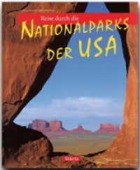 Reise durch die Nationalparks der USA (Reise durch ...) （2006. 124 S. m. zahlr. meist farb. Abb. 28,5 cm）