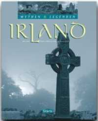 IRLAND - Mythen & Legenden : Ein hochwertiger Fotoband mit über 180 Bildern auf 128 Seiten - STÜRTZ Verlag (Mythen & Legenden) （2007. 128 S. 1 Ktn., 184 Abb. 30 cm）