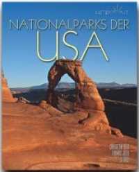 Horizont NATIONALPARKS der USA : 160 Seiten Bildband mit über 260 Bildern - STÜRTZ Verlag (Horizont) （2007. 160 S. 264 Abb., 1 Ktn. 30 cm）