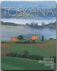 Horizont TOSKANA : 160 Seiten Bildband mit über 220 Bildern - STÜRTZ Verlag (Horizont) （3. Aufl. 2008. 160 S. 1 Ktn., 223 Abb. 30 cm）
