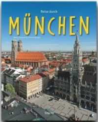 Reise durch München : Ein Bildband mit über 210 Bildern auf 140 Seiten - STÜRTZ Verlag (Reise durch ...) （7. Aufl. 2018. 140 S. 218 Abb., 1 Ktn. 30 cm）