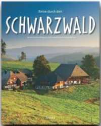 Reise durch den Schwarzwald (Reise durch ...) （5. Aufl. 2018. 136 S. m. über 200 Farbfotos u. 1 farb. Übers）
