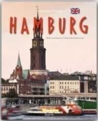 Journey through Hamburg （2012. 140 p. w. 200 col. photos and 1 map. 300 mm）