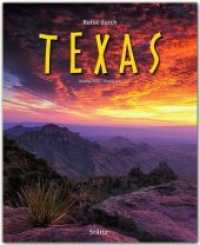 Reise durch Texas : Ein Bildband mit über 180 Bildern auf 140 Seiten - STÜRTZ Verlag (Reise durch ...) （2. Aufl. 2018. 140 S. 189 Abb., 1 Ktn. 30 cm）