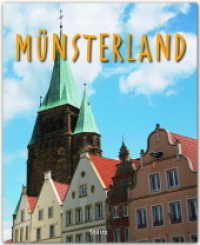 Reise durch das Münsterland (Reise durch ...) （1. Aufl. 2015. 140 S. m. 192 Farbfotos u. 1 farb. Übers.-Kte. 305）