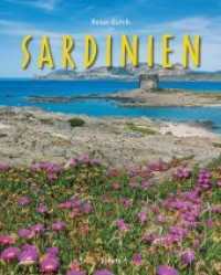 Reise durch SARDINIEN : Ein Bildband mit über 200 Bildern (Reise durch ...) （2. Aufl. 2018. 136 S. m. 200 farb. Farbabb. u. 1 Kte. 305 mm）