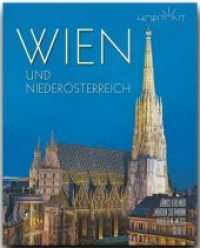 Horizont WIEN und NIEDERÖSTERREICH : 160 Seiten Bildband mit über 250 Bildern - STÜRTZ Verlag (Horizont) （2011. 160 S. 255 Abb., 1 Ktn. 30 cm）