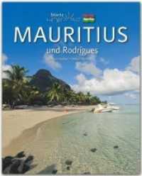 Horizont Mauritius und Rodrigues (Horizont) （2016. 156 S. m. 230 farb. Fotos u. 1 Kte. 30,5 cm）