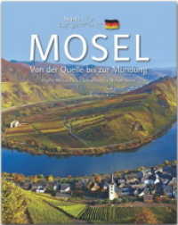 Horizont Mosel - Von der Quelle bis zur Mündung : 160 Seiten Bildband mit über 225 Bildern - STÜRTZ Verlag (Horizont) （2. Aufl. 2020. 160 S. 229 Abb., 1 Ktn. 30 cm）