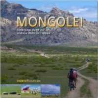 Mongolei - Unterwegs durch die endlose Weite der Steppe : Ein hochwertiger Fotoband mit über 230 Bildern auf 200 Seiten im quadratischen Großformat - STÜRTZ Verlag (Panorama) （2016. 196 S. 1 Ktn., 231 Farbfotos. 267 mm）