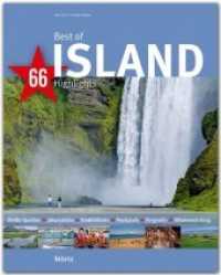 Best of Island - 66 Highlights : Ein Bildband mit über 190 Bildern auf 140 Seiten - STÜRTZ Verlag (Best of - 66 Highlights) （2. Aufl. 2017. 140 S. 190 Abb., 1 Ktn. 30 cm）