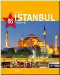 Best of ISTANBUL - 66 Highlights : Ein Bildband mit über 175 Bildern (Best of - 66 Highlights) （1. Aufl. 2015. 140 S. m. 168 farb. Fotos u. 1 Kte. 300 mm）