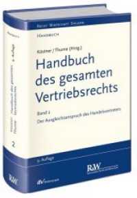 Handbuch des gesamten Vertriebsrechts. 2 Der Ausgleichsanspruch des Handelsvertreters : Warenvertreter, Versicherungs- und Bausparkassenvertreter (Recht Wirtschaft Steuern - Handbuch) （9., bearb. Aufl. 2014. XXXVIII, 1008 S. 21.8 cm）