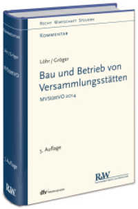 Bau und Betrieb von Versammlungsstätten, Kommentar : MVStättVO 2014 (Recht Wirtschaft Steuern - Kommentar) （5., überarb. Aufl. 2019. XIII, 650 S. 21.8 cm）