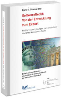SoftwareRecht: Von der Entwicklung zum Export : Probleme und Lösungen nach deutschem und amerikanischem Recht (Schriftenreihe des Instituts für Informationsrecht der Hochschule Darmstadt 3) （4. Aufl. 2023. 518 S. 21 cm）