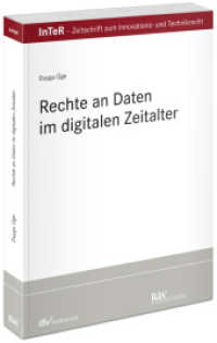 Rechte an Daten im digitalen Zeitalter (InTeR-Schriftenreihe) （1. Aufl. 2025. 2025. 350 S. 21 cm）