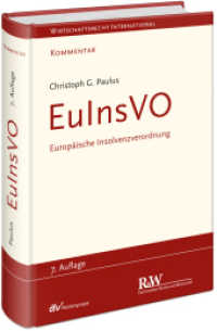 EuInsVO - Europäische Insolvenzverordnung : Kommentar (Wirtschaftsrecht international, Kommentar) （7., überarb. Aufl. 2025. 850 S. 21.8 cm）
