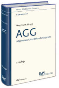 AGG - Allgemeines Gleichbehandlungsgesetz, Kommentar (Recht, Wirtschaft, Steuern) （2., neubearb. Aufl. 2014. XVI, 1010 S. 21.8 cm）