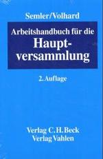 Arbeitshandbuch für die Hauptversammlung （2. Aufl. 2003. XLVI, 1109 S. 24,5 cm）