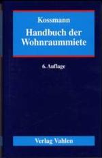 Handbuch der Wohnraummiete （6., neubearb. Aufl. 2003. XXXIII, 906 S. 23 cm）