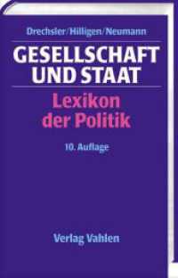 Gesellschaft und Staat : Lexikon der Politik （10. Aufl. 2003. XIV, 1106 S. mit 47 Abbildungen und 127 Tabellen. 23 c）