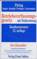 ドイツ経営体規則法　小型コメンタール（第２２版）<br>Betriebsverfassungsgesetz (BetrVG), Handkommentar : Mit Wahlordnung （22., neubearb. Aufl. 2004. XXXV, 2136 S. 23 cm）