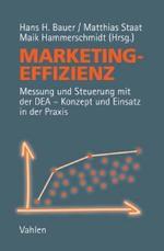 Marketingeffizienz : Messung und Steuerung mit der DEA - Konzept und E