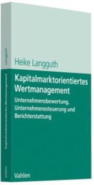 Kapitalmarktorientiertes Wertmanagement : Unternehmensbewertung， Unter