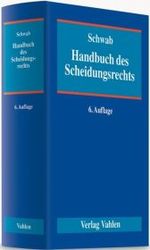 Handbuch des Scheidungsrechts （6., neubearb. Aufl. 2010. XIX, 2130 S. 23 cm）