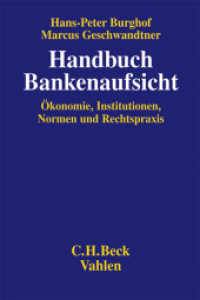 Handbuch Bankenaufsicht : Ökonomie， Institutionen， Normen und Rechtspraxis