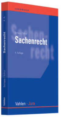 Sachenrecht (Vahlen Jura/Lehrbuch) （4. Aufl. 2009. XXVII, 279 S. 24 cm）