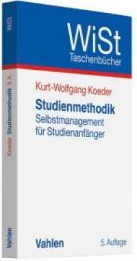 Studienmethodik : Selbstmanagement für Studienanfänger (WiSt Taschenbücher)
