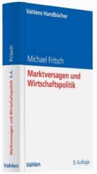 Marktversagen und Wirtschaftspolitik : Mikroökonomische Grundlagen sta
