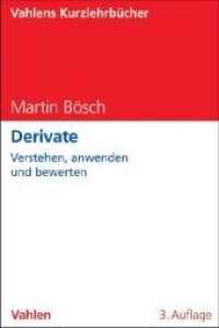 Derivate : Verstehen， anwenden und bewerten (Vahlens Kurzlehrbücher)