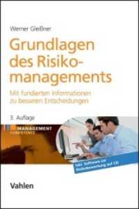 Grundlagen des Risikomanagements， m. CD-ROM : Mit fundierten Informationen zu besseren Entscheidungen