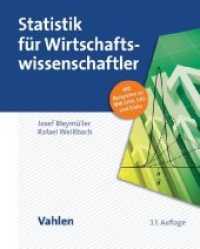 Statistik für Wirtschaftswissenschaftler : Mit Beispielen zu IBM SPSS， SAS und Stata (WiSt-Studienkurs)