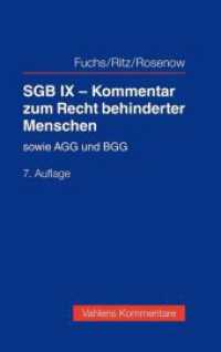 SGB IX - Kommentar zum Recht behinderter Menschen : sowie AGG und BGG (Vahlens Kommentare) （7. Aufl. 2021. XLIV, 1777 S. 224 mm）