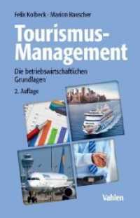 Tourismus-Management : Die betriebswirtschaftlichen Grundlagen