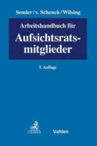 Arbeitshandbuch für Aufsichtsratsmitglieder （5. Aufl. 2020. XLI, 1208 S. 240 mm）