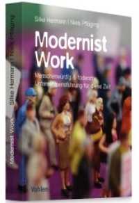 Modernist Work : Menschenwürdig & föderativ: Unternehmensführung für diese Zeit