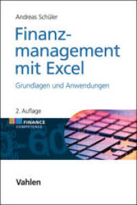 Finanzmanagement mit Excel : Grundlagen und Anwendungen (Finance Competence)