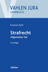 Strafrecht Allgemeiner Teil （8. Aufl. 2016. XXXIX, 958 S. 240 mm）
