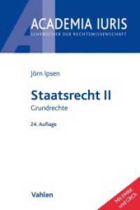 Staatsrecht II : Grundrechte (Academia Iuris) （24. Aufl. 2021. XXVI, 298 S. 240 mm）