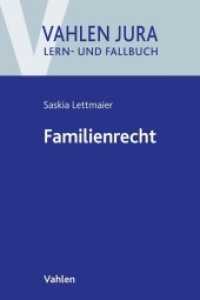 Familienrecht (Vahlen Jura/Lern- und Fallbuch) （2022. XXVII, 479 S. 240 mm）