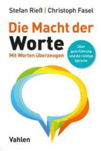 Die Macht der Worte : Mit Worten überzeugen （2026. 250 S. 240 mm）