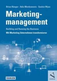 Marketingmanagement : Building and Running the Business. Mit Marketing Unternehmen transformieren （2022. 333 S. mit zahlreichen Abbildungen. 240 mm）