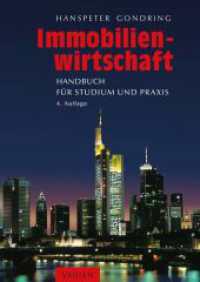 Immobilienwirtschaft : Handbuch für Studium und Praxis （4. Aufl. 2023. XLI, 995 S. mit zahlreichen Abbildungen und Tabellen. 2）