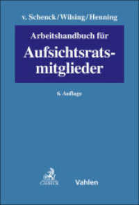 Arbeitshandbuch für Aufsichtsratsmitglieder （6. Aufl. 2025. 1300 S. 240 mm）