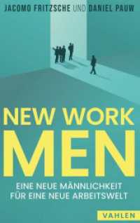 New Work Men : Eine neue Männlichkeit für eine neue Arbeitswelt （2024. 150 S. 224 mm）